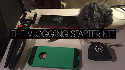 Your First Vlogging Starter Kit